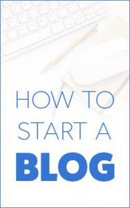 How To Start A Blog